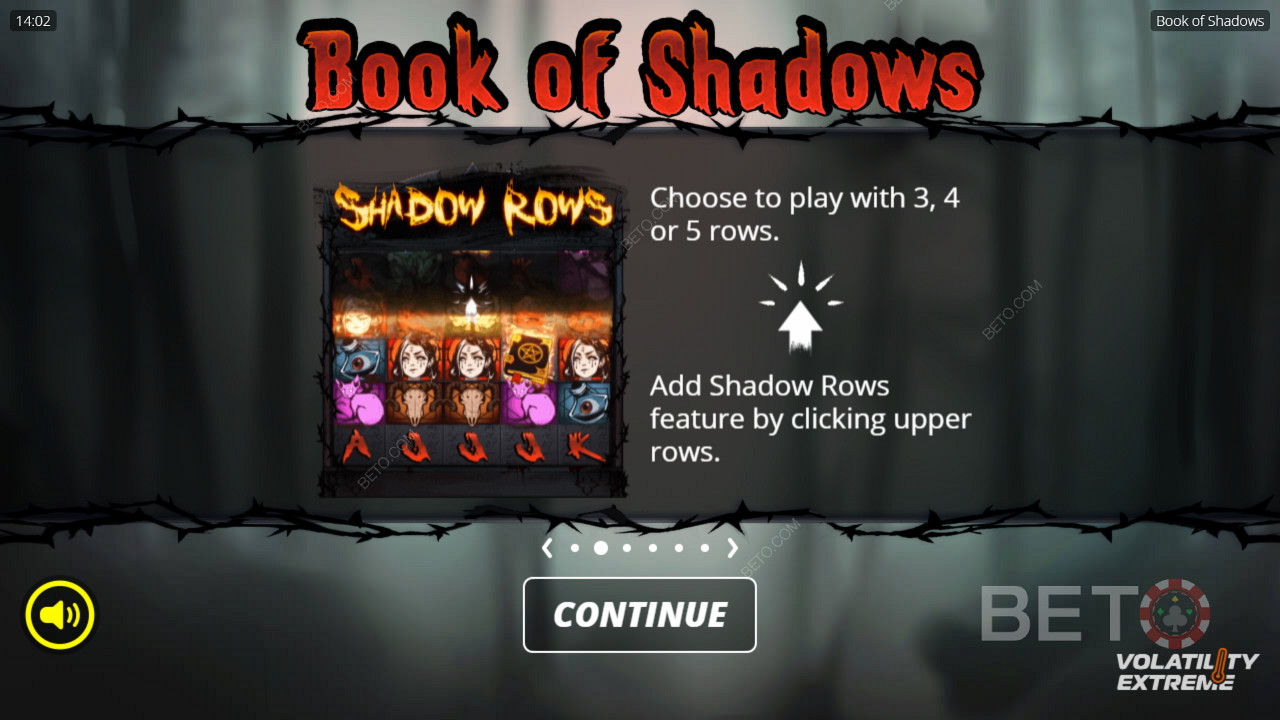 Odemkněte všech 5 řad nebo hrajte jen se 3 řadami ve výherním automatu Book of Shadows.