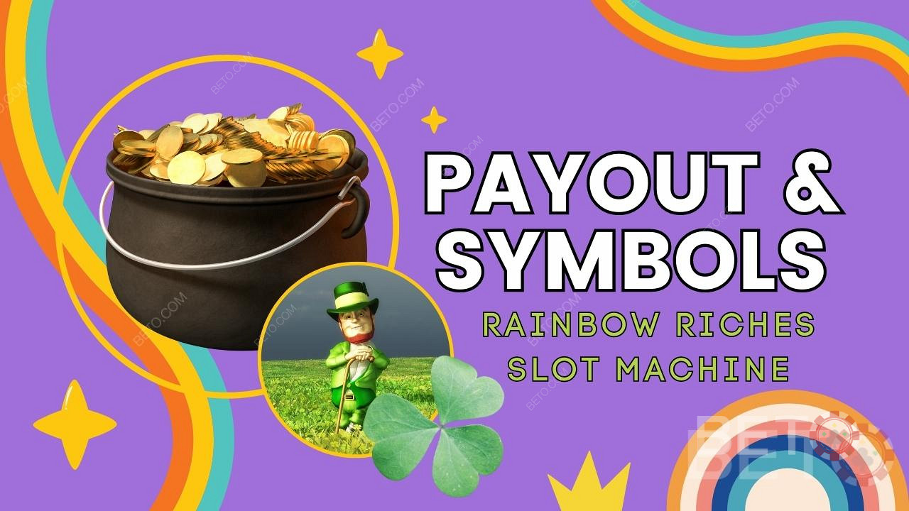 Vysvětlení výplat a symbolů ve hře Rainbow Riches