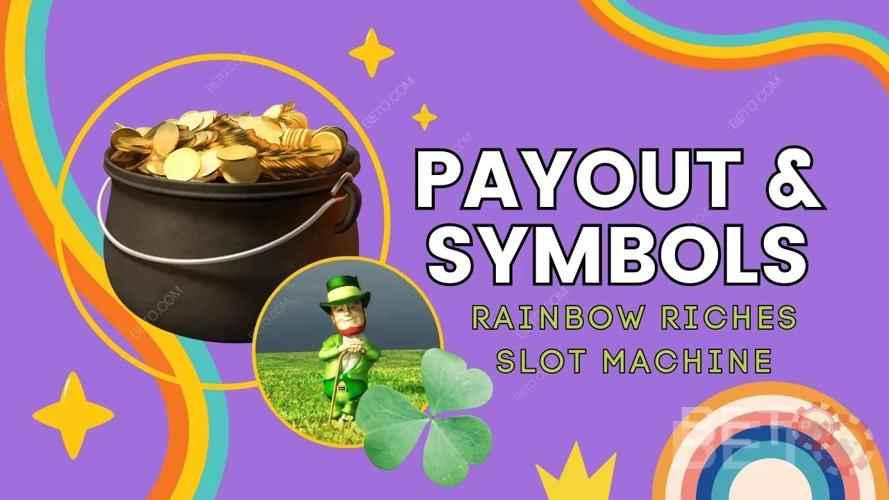 Vysvětlení výplat a symbolů ve hře Rainbow Riches